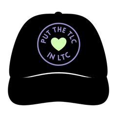 'Put the TLC in LTC' Baseball Cap